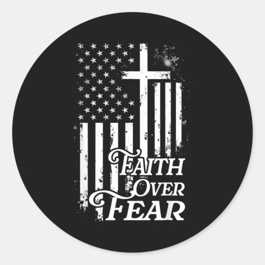 Faith Over Fear Christian American Flag Religious Runder Aufkleber (Vorderseite)