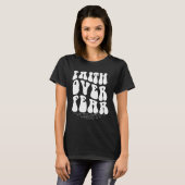 Faith Over Fear Christian tee Scripture For Women (Vorne ganz)