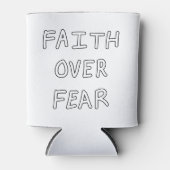 Faith over Fear Dosenkühler (Vorderseite)