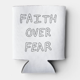 Faith over Fear Dosenkühler