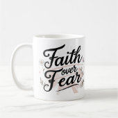 Faith Over Fear | Floral Motivational Mug Kaffeetasse (Links)