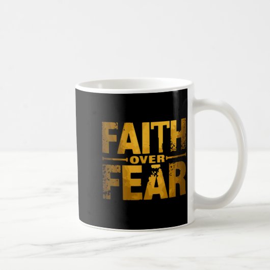 Faith Over Fear Insrational Christian Quote Kaffeetasse (Rechts)