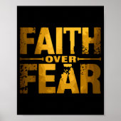 Faith Over Fear Insrational Christian Quote  Poster (Vorne)