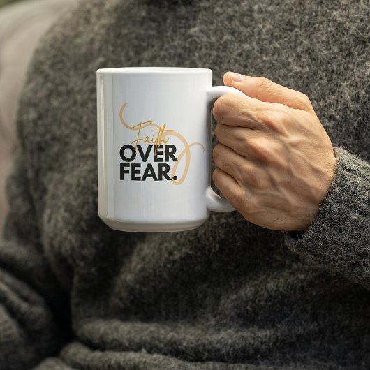 Faith over Fear Kaffeetasse