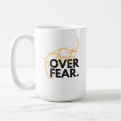 Faith over Fear Kaffeetasse (Links)