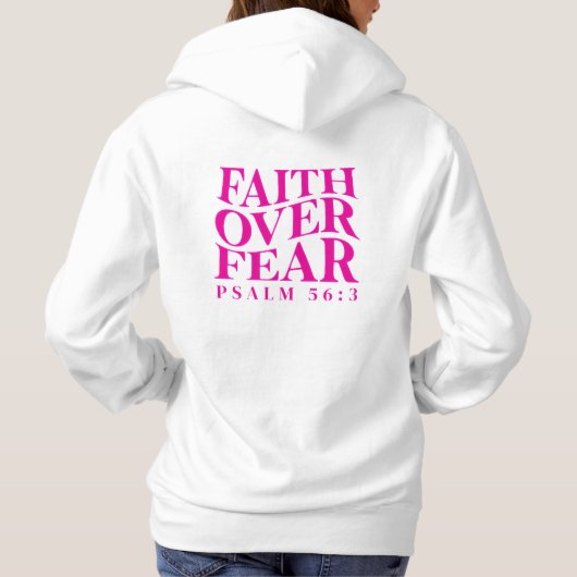 Faith Over Fear Psalm 56:3 Christian Bible Verse Hoodie (Rückseite)