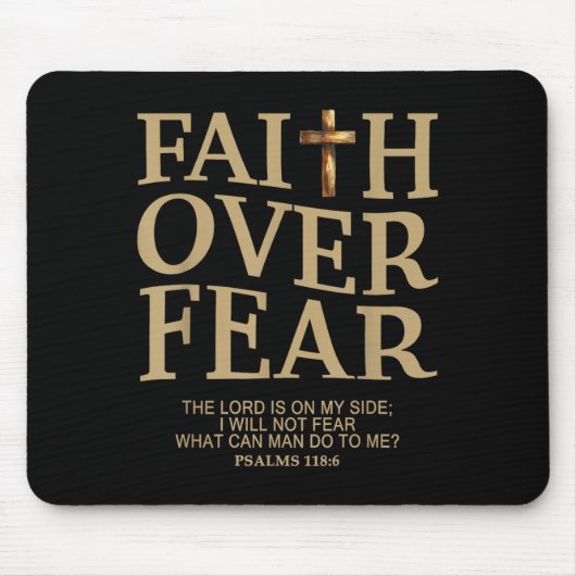 Faith Over Fear Shirt For Women Men With Insration Mousepad (Vorne)