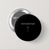 Faith Over Fear Subtle Christian Minimalist Religi Button (Vorne & Hinten)