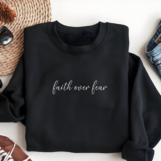 Faith Over Fear Women's Christian Sweatshirt