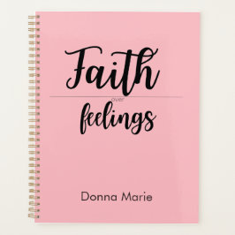 Faith Over Feelings Pink Planner for Women Planer