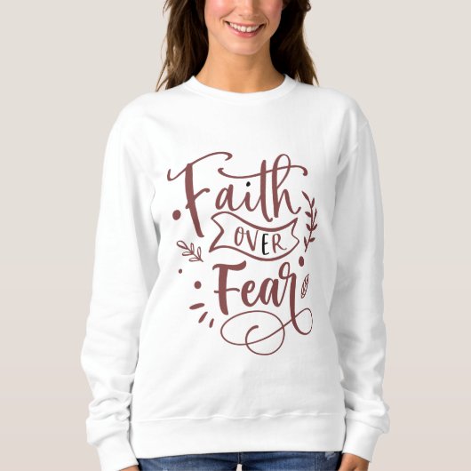 Faith over Fer Long Sleeve Sweatshirt (Vorderseite)