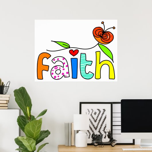 Faith Poster (Heimbüro)
