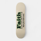 Faith Skateboard (Vorderseite)