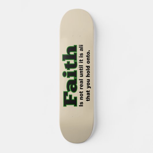 Faith Skateboard (Vorderseite)
