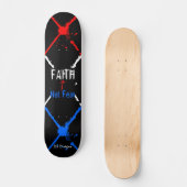 FAITH Skateboard (Vorderseite)