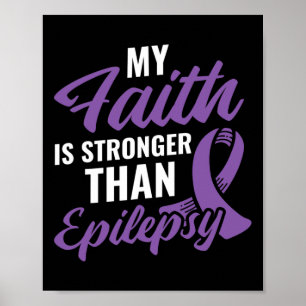 Faith Stronger als Epilepsy Epilepsy Awareness Pa Poster