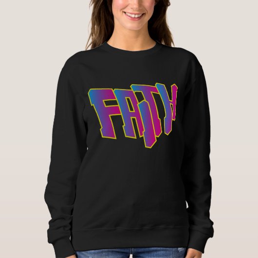 Faith Sweatshirts for Women (Vorderseite)