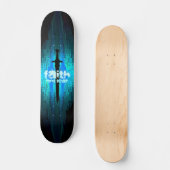 Faith Sword Skateboard (Vorderseite)