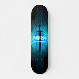 Faith Sword Skateboard