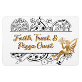 Faith Trust & Pizza Crust | Kreuztürmagnet Magnet (Horizontal)