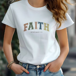 Faith Varsity Style Text Ephesians 2:18 T-Shirt