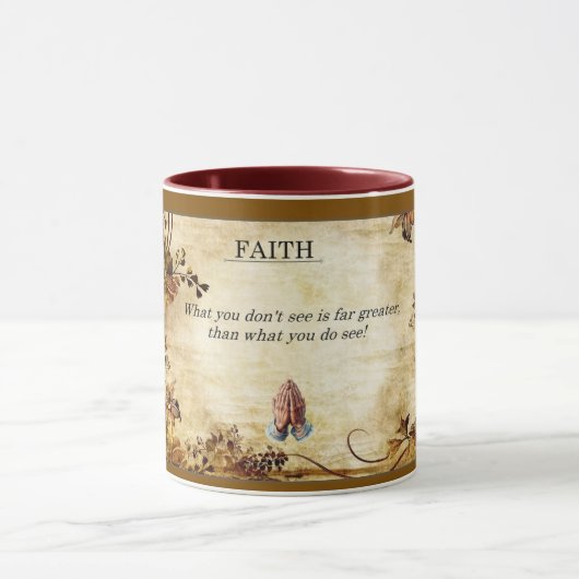 FAITH What You don't See... Mug  Tasse (Zentrum)