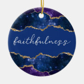 Faithfulness Inspiration Word Galaxie Agate Keramik Ornament (Vorne)