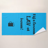 Fáj a faszom LAV-ot iszom! Badehandtuch (Badehandtuch)