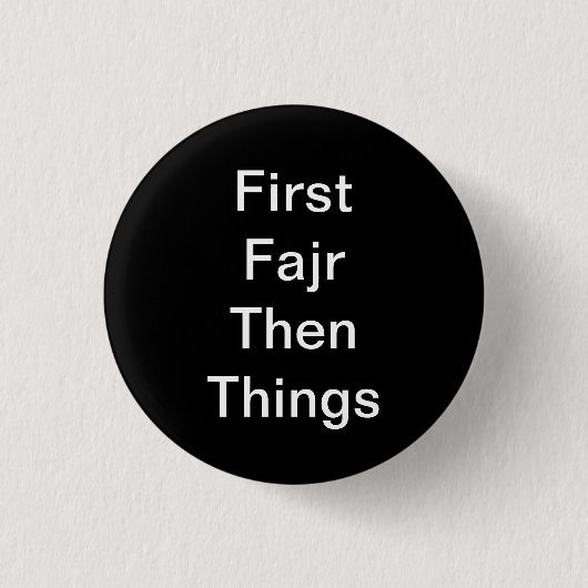 Fajr First Button (Vorderseite)