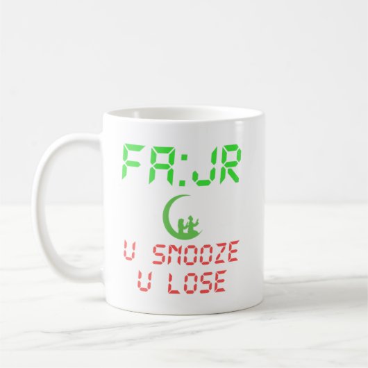 FAJR U SNOOZE YOU LOSE KAFFEETASSE (Links)