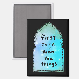Fajr zuerst dann Dinge Magnet