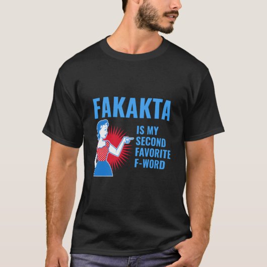 Fakakta Is My Second Favorite F Word Yiddish Jewis T-Shirt (Vorderseite)