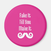 Fake, bis du es geschafft hast: Kühlschrankmagnet (Vorne)