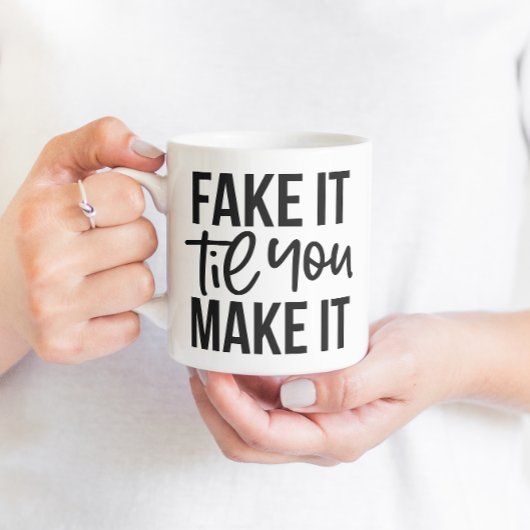 Fake, bis du es schaffst kaffeetasse