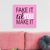 Fake, bis du es schaffst leinwanddruck (Insitu (Wohnzimmer))