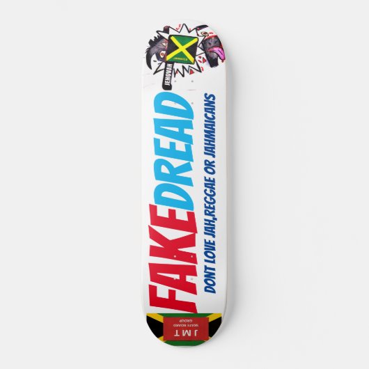 FAKE DREAD Skateboard (Vorderseite)