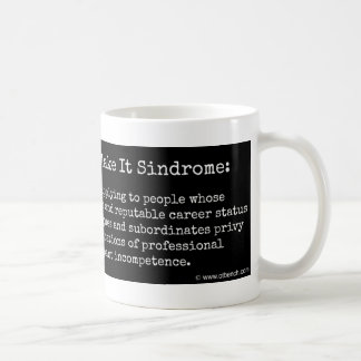 Fake es, bis Sie es Sindrome Kaffee-Tasse Kaffeetasse