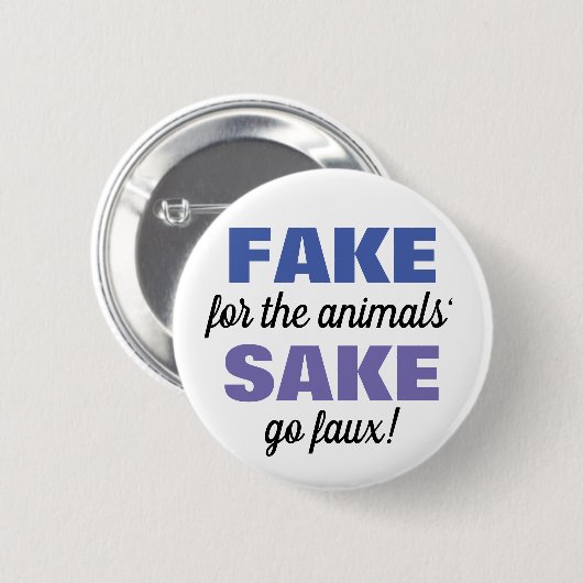 Fake für die Tiere "Sake! Button (Vorne & Hinten)