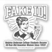 Fake-ID: Uni von minderjährigen Hawaii Aufkleber (Vorderseite)