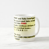 Fake IST FAKE, (NICHT WIRKLICH! Kaffeetasse (VorderseiteRechts)