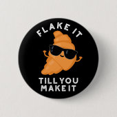 Fake it to make it Funny Pastry Puff Dark BG Button (Vorderseite)