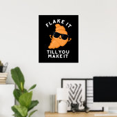 Fake it to make it Funny Pastry Puff Dark BG Poster (Heimbüro)
