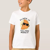 Fake it to make it Funny Pastry Puff T-Shirt (Vorderseite)