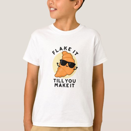 Fake it to make it Funny Pastry Puff T-Shirt (Vorderseite)