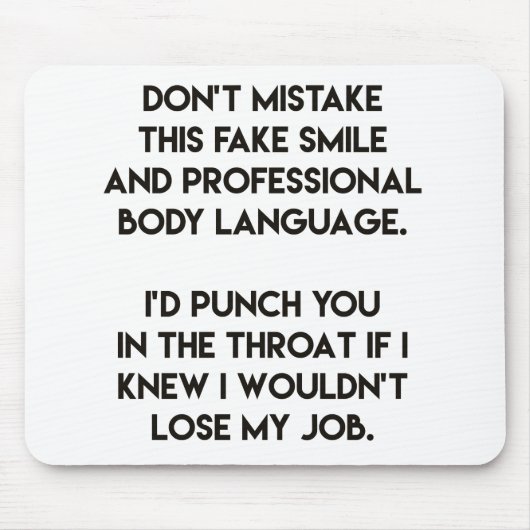 Fake lächeln - Funny, sarkastisch zitiert Mousepad (Vorne)