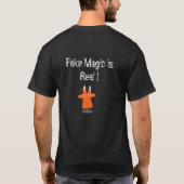 Fake Magic ist echt! T-Shirt (Rückseite)