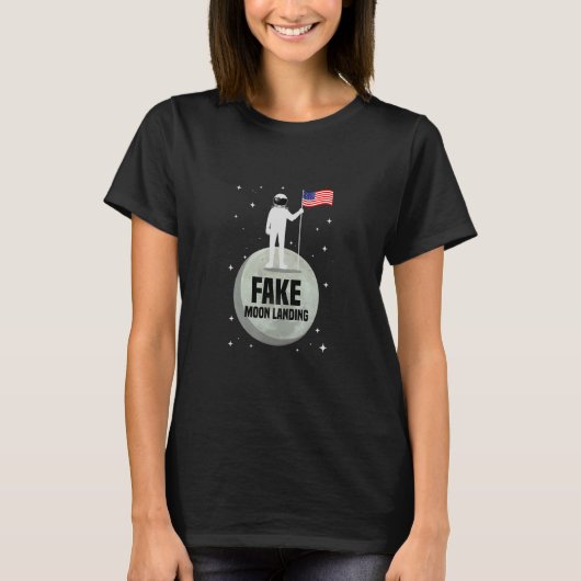 Fake Moon Landing Science Skeptic Government Hoax T-Shirt (Vorderseite)