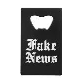 Fake News Geldbeutel Flaschenöffner (Vorderseite)