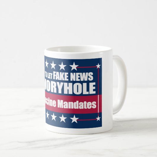 Fake News Memoryhole Die Impfmandate Kaffeetasse (VorderseiteRechts)