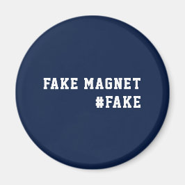 Fake News Spaß Fake Magnet
